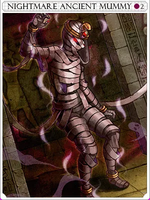 Nightmare Ancient Mummy Card